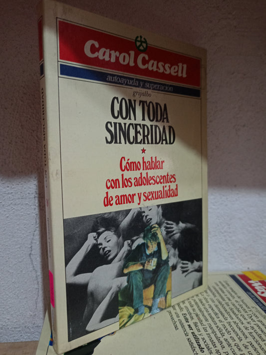 CON TODA SINCERIDAD POR CAROL CASSELL USADO S.PERSONAL LITERARIO 305