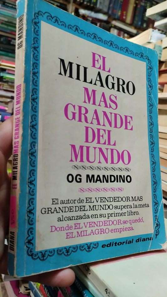 EL MILAGRO MAS GRANDE DEL MUNDO POR OG MANDINO LIBRO USADO SUPERACION PERSONAL ALDAMA
