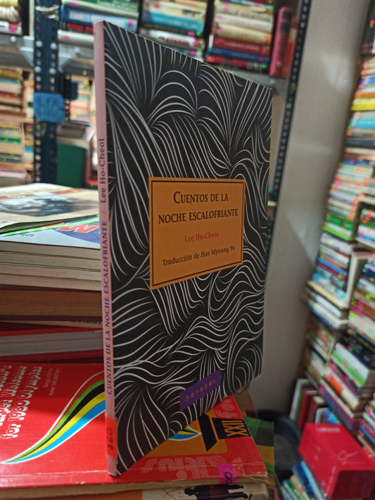 CUENTOS DE LA NOCHE ESCALOFRIANTE POR LEE HO-CHEOL USADO NOVELAS ALDAMA
