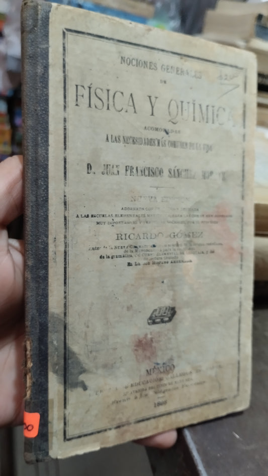 NOCIONES GENERALES DE FISICA Y QUIMICA POR JUAN FRANCISCO SANCHEZ MORATE LIBRO USADO ANTIGUO ALDAMA