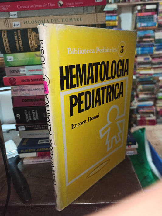 HEMATOLOGIA PEDIATRICA POR ETTORE ROSSI USADO SALUD ALDAMA