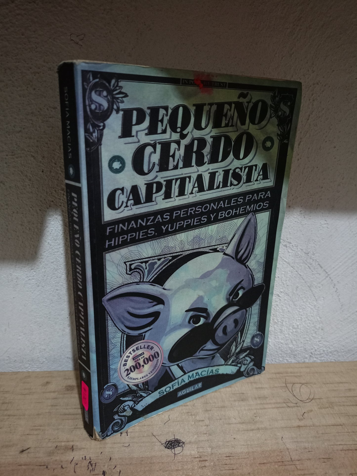 PEQUEÑO CERDO CAPITALISTA POR SOFÍA MACÍAS USADO SUPERACIÓN PERSONAL LITERARIO 305