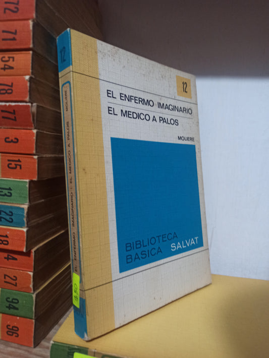 EL ENFERMO IMAGINARIO EL MEDICO PALOS POR MOLIERE USADO NOVELAS JUÁREZ