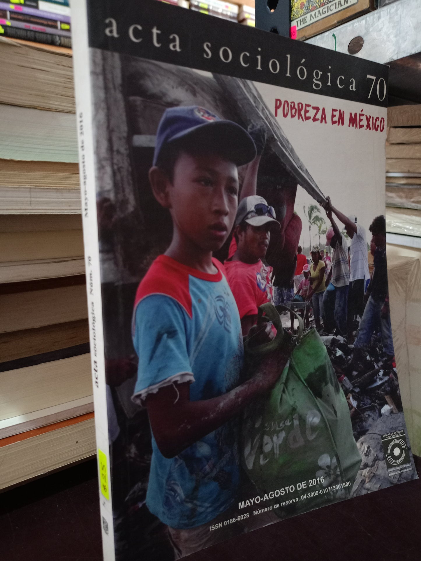 ACTA SOCIOLÓGICA 70 POBREZA EN MÉXICO MAYO AGOSTO DE 2016 USADO HISTORIA 305