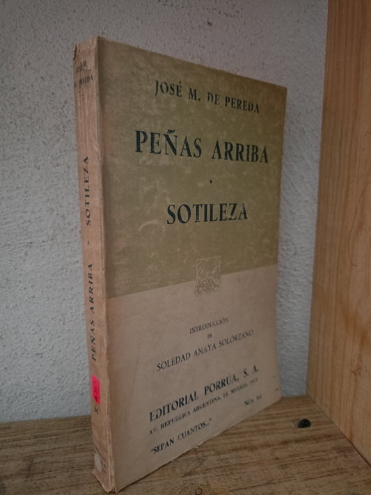PEÑAS ARRIBA SOTILEZA POR JOSÉ M. DE PEREDA USADO NOVELA LITERARIO 305