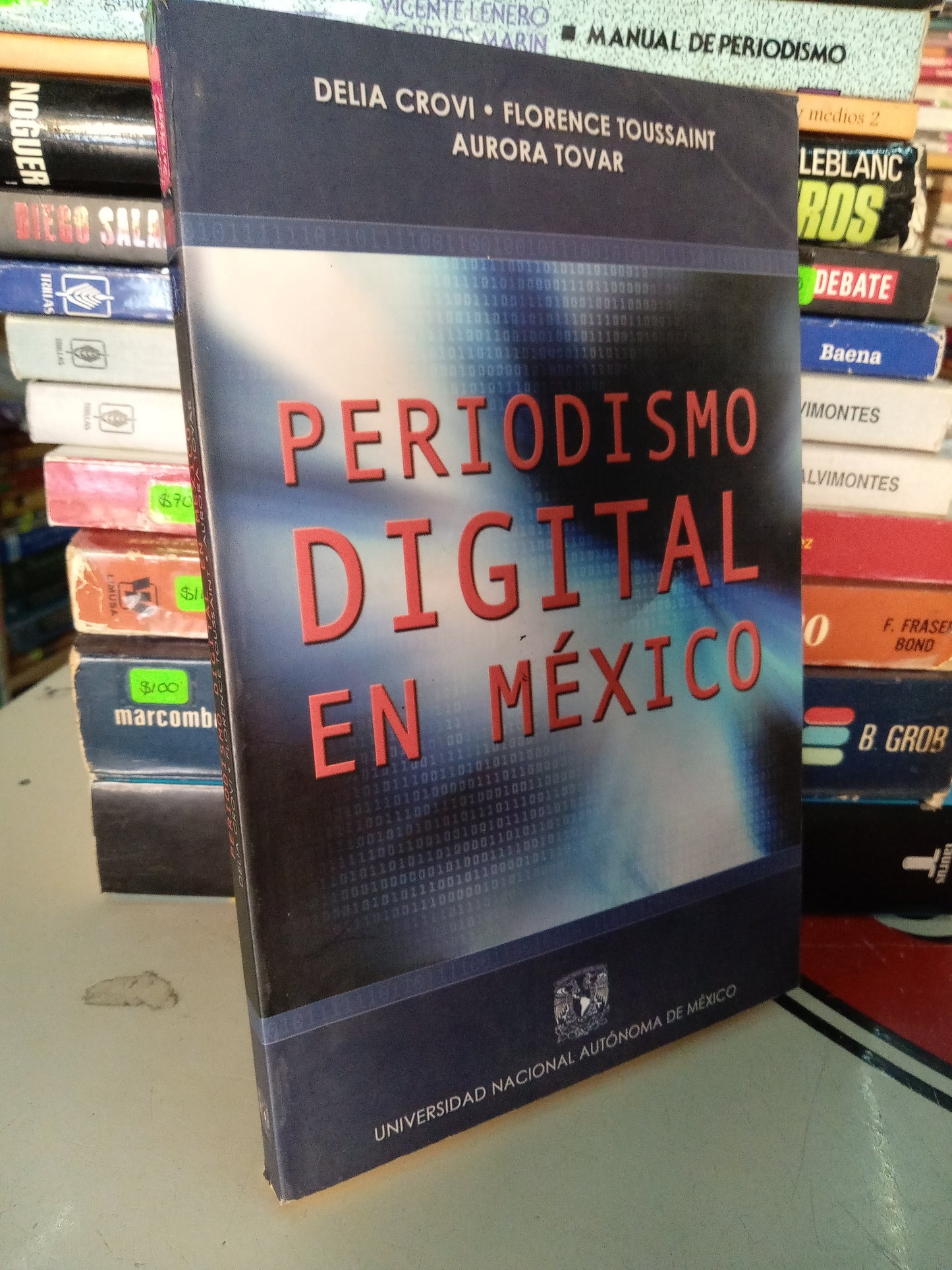 PERIODISMO DIGITAL EN MEXICO POR DELIA CROVI FLORENCE TOUSSAINT USADO PERIODISMO LITERARIO 207