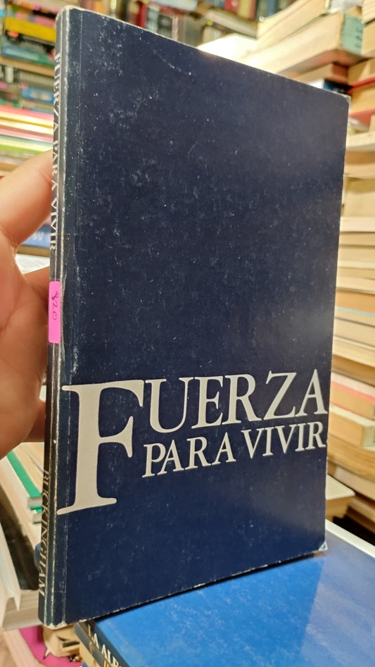FUERZA PARA VIVIR POR JAMIE BUCKINGHAM LIBRO USADO SUPERACION PERSONAL ALDAMA