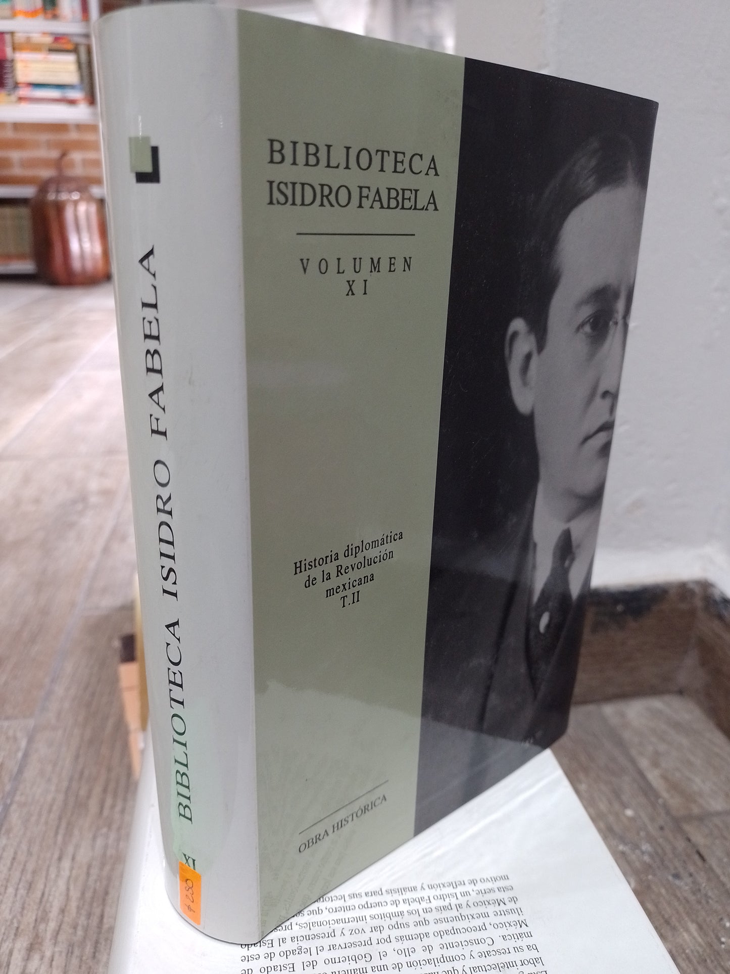 BIBLIOTECA ISIDRO FABELA VOLUMEN XI HISTORIA DIPLOMATICA DE LA REVOLUCION MEXICANA T II POR ISIDRO FABELA USADO HISTORIA JUAREZ 515