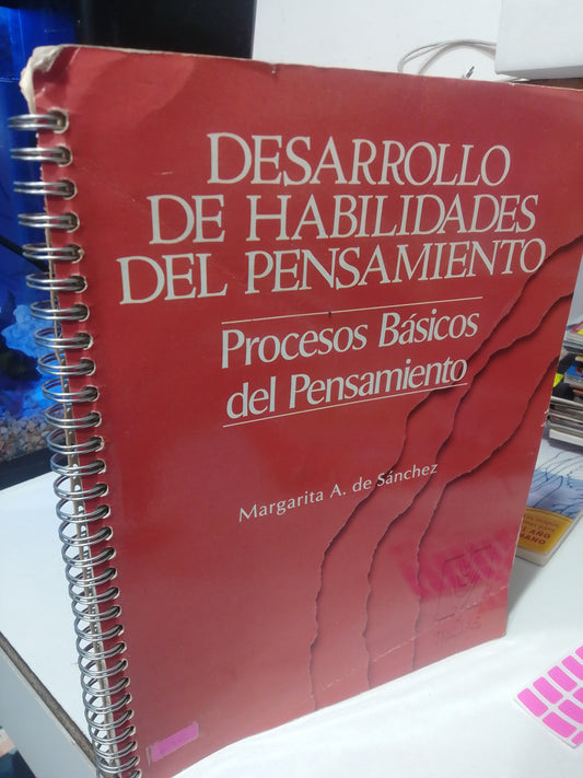 DESARROLLO DE HABILIDADES DEL PENSAMIENTO POR MARGARITA A. DE SÁNCHEZ USADO EDUCACION JUAREZ