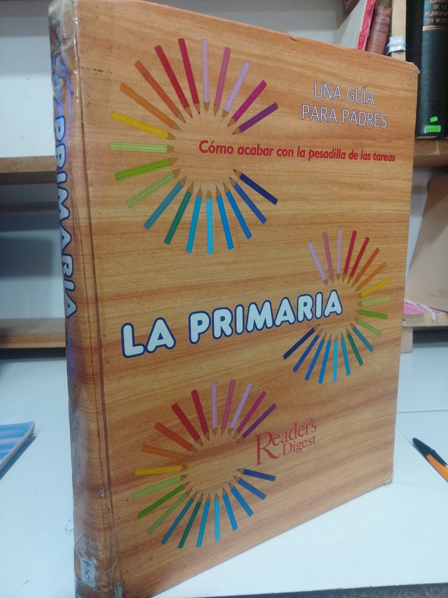 LA PRIMARIA UNA GUIA PARA PADRES USADO EDUCACION JUAREZ