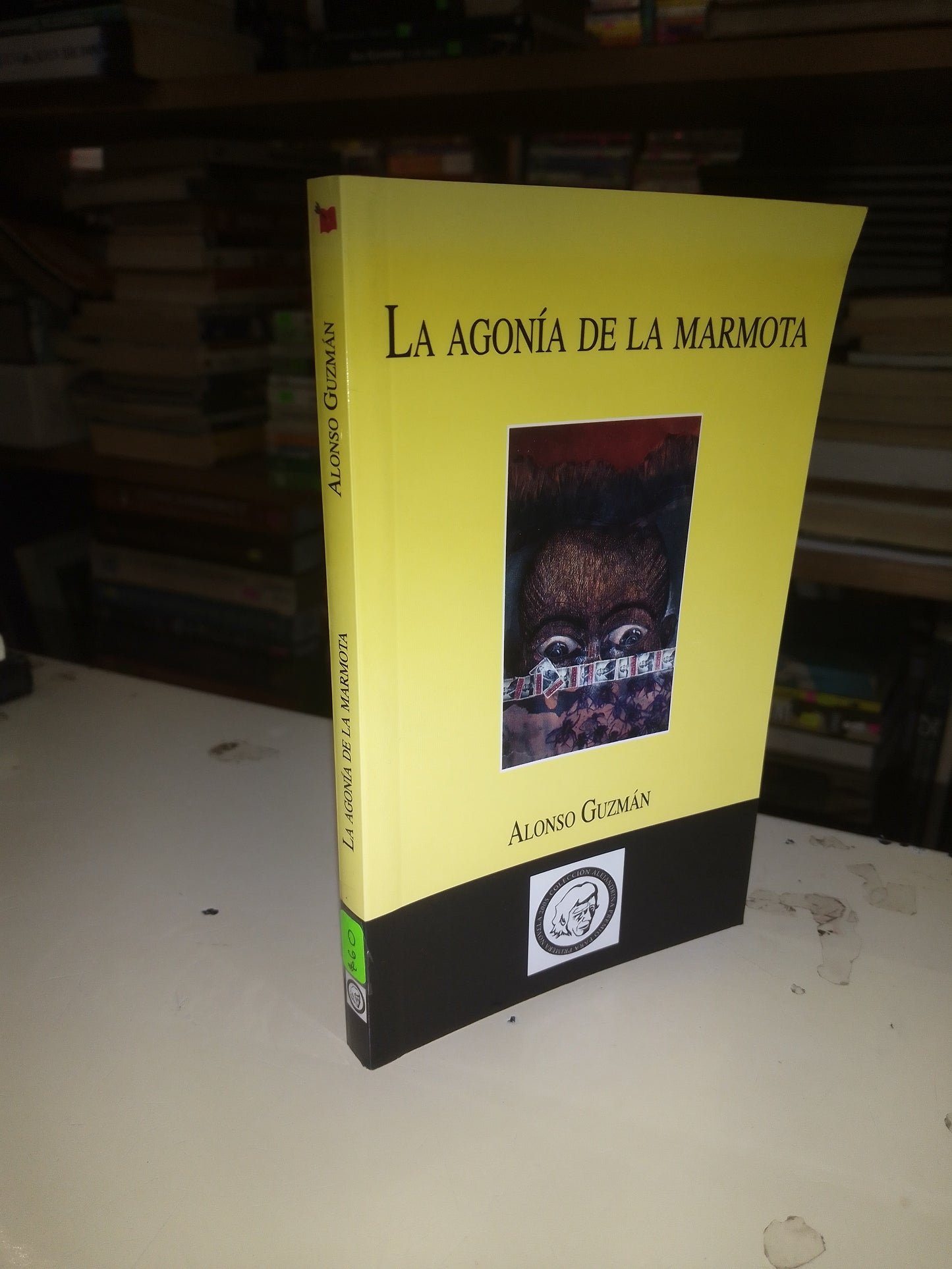 LA AGONÍA DE LA MARMOTA POR ALONSO GUZMÁN USADO NOVELA LITERARIO 207