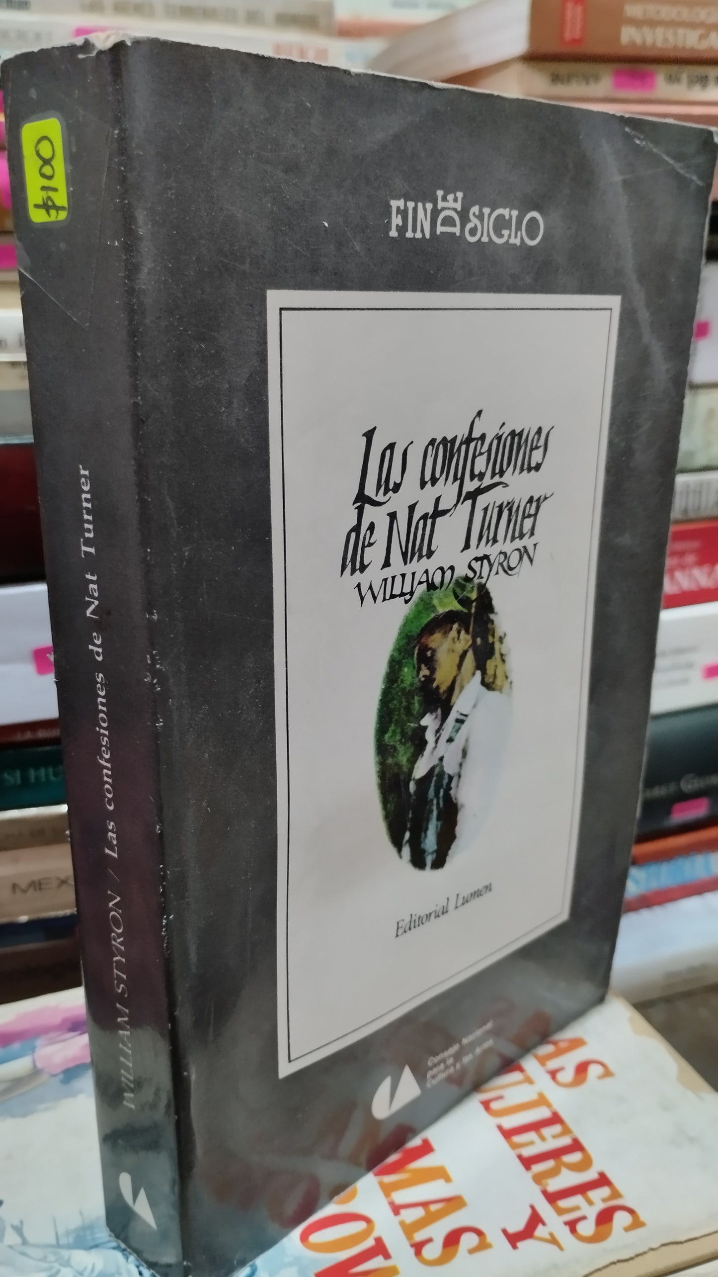 LAS CONFESIONES DE NAT TURNER POR WILLIAM STYRON LIBRO USADO NOVELAS ALDAMA