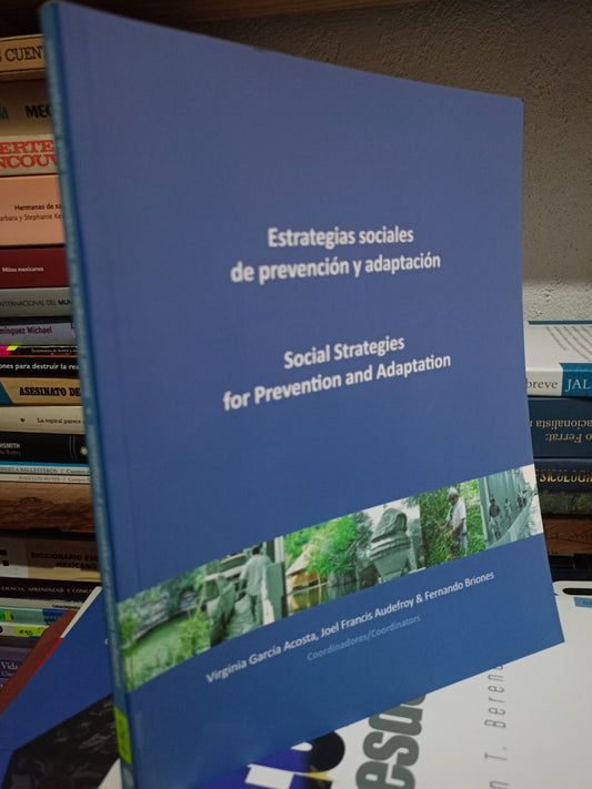 ESTRATEGIAS SOCIALES DE PREVENCION Y ADAPTACION POR VIRGINIA GARCIA ACOSTA USADO SOCIOLOGÍA LITERARIO 305