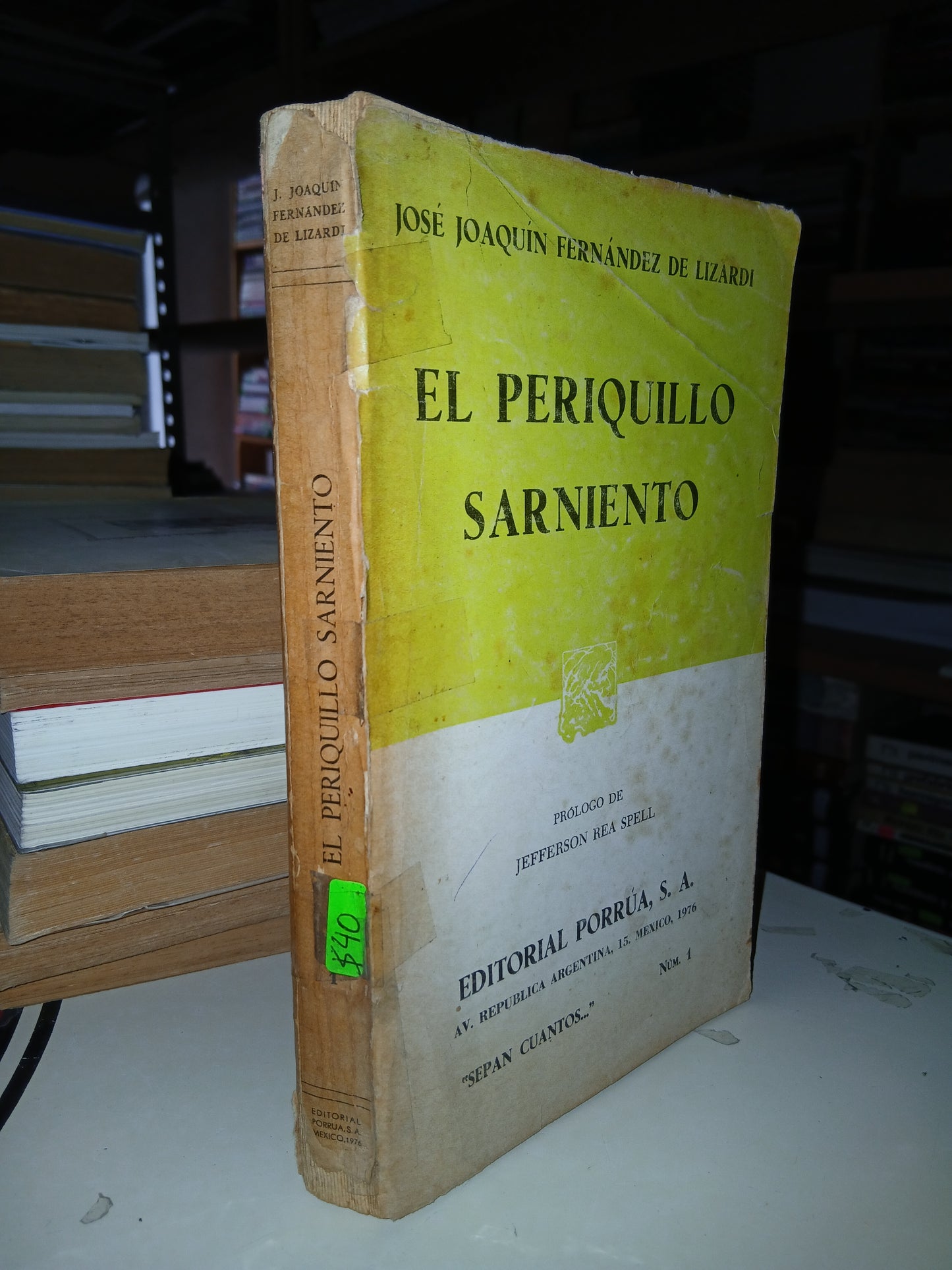 EL PERIQUILLO SARNIENTO POR JOSÉ JOAQUÍN FERNÁNDEZ DE LIZARDI USADO NOVELA LITERARIO 207