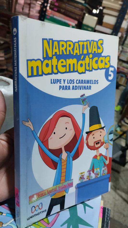 NARRATIVAS MATEMATICAS 5 POR WEMATHS LIBRO USADO INFANTIL ALDAMA