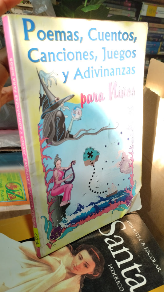POEMAS CUENTOS CANCIONES JUEGOS Y ADIVINANZAS PARA NIÑOS POR ROSA ELENA ARGÜELLES LIBRO USADO INFANTIL ALDAMA