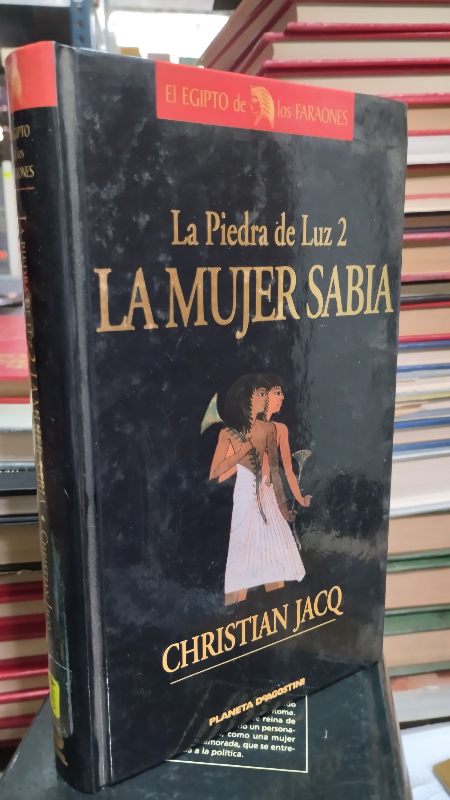 LA PIEDRA DE LUZ 2 LA MUJER SABIA POR CHRISTIAN JACQ LIBRO USADO NOVELAS
