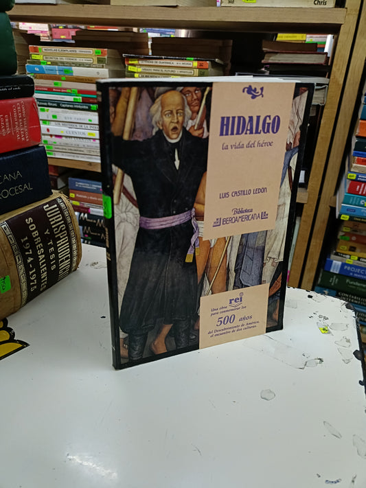 HIDALGO POR LUIS CASTILLO LEDÓN USADO HISTORIA LITERARIO 207