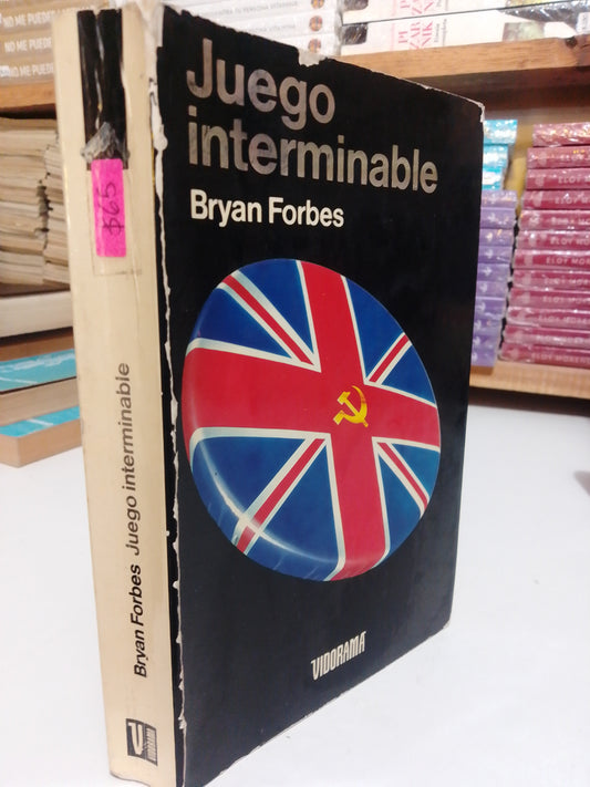 JUEGO INTERMINABLE POR BRYAN FORBES USADO NOVELA JUAREZ