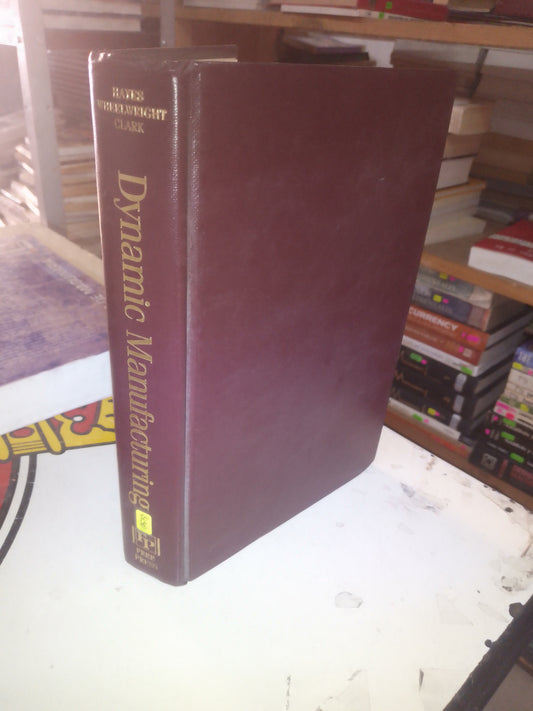 DYNAMIC MANUFACTURING POR HAYES, WEELWRIGHT Y CLARK USADO ARQUITECTURA LITERARIO 207