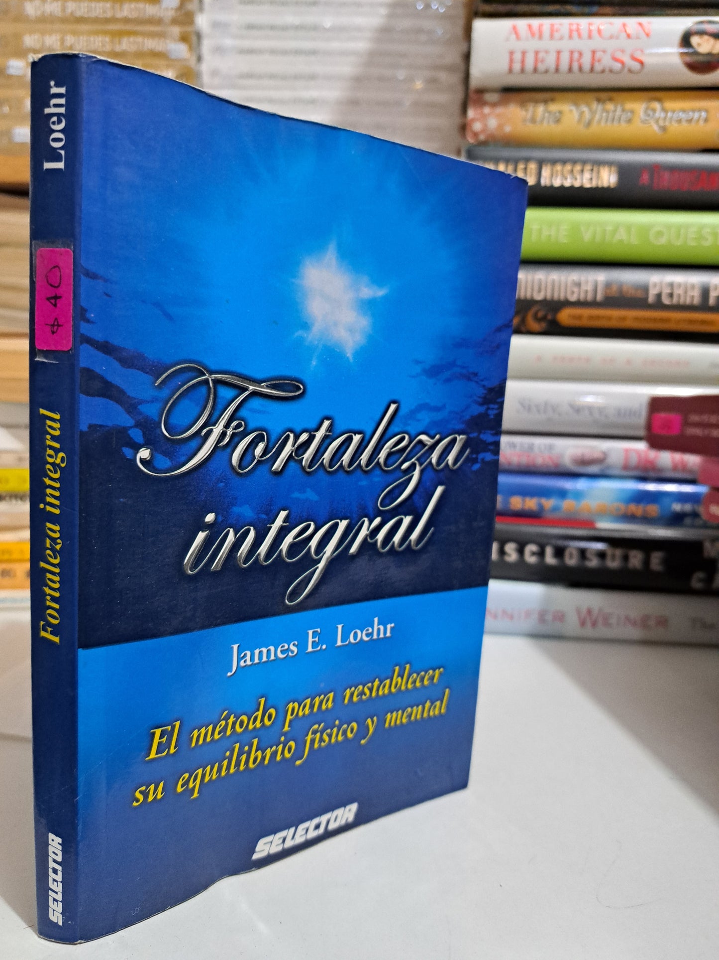 FORTALEZA INTEGRAL JAMES E. LOEHR USADO NOVELA JUÁREZ