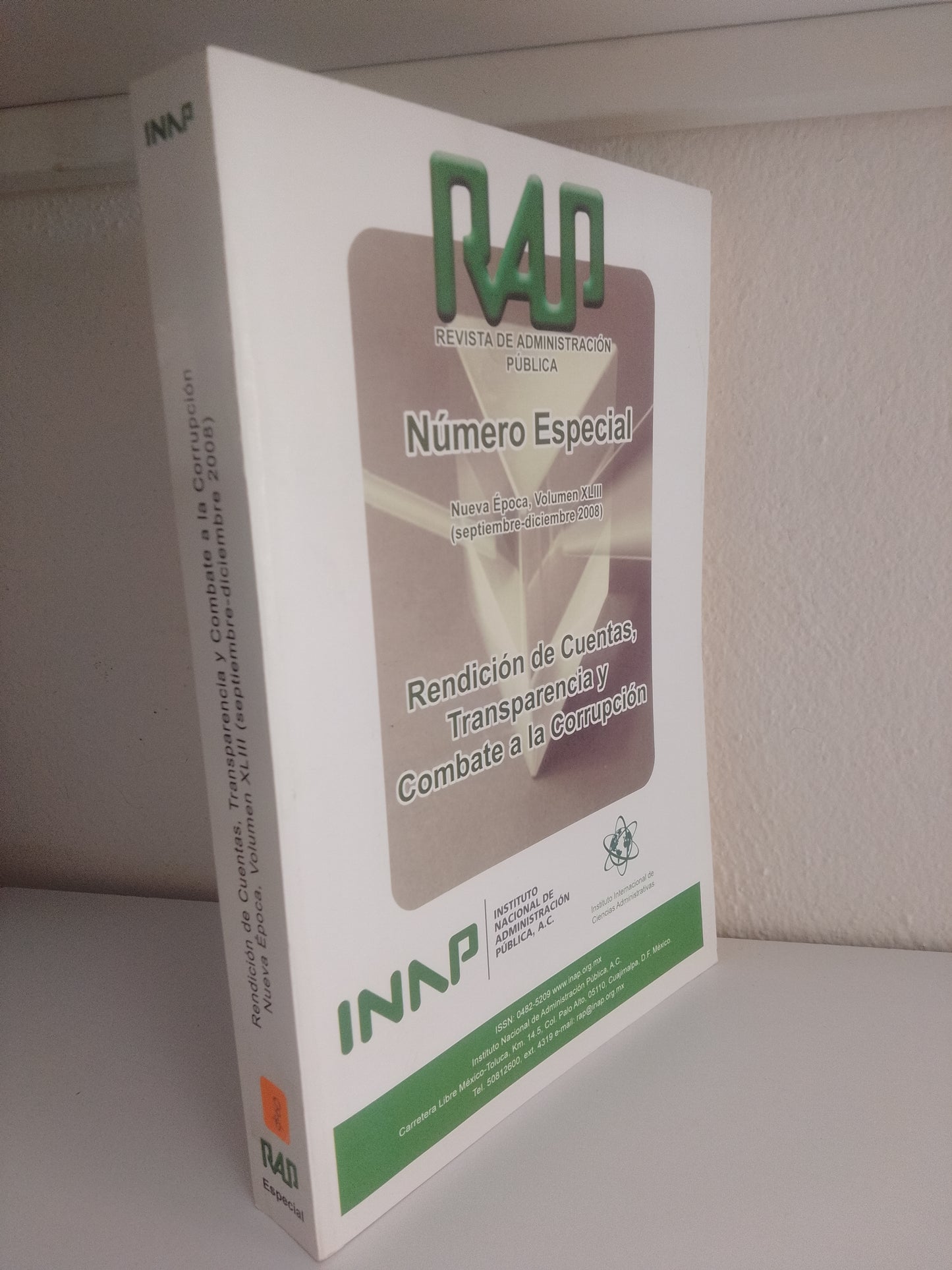 RENDICION DE CUENTAS TRANSPARENCIA Y COMBATE A LA CORRUPCION INSTITUTO NACIONAL DE ADMINISTRACION PUBLICA USADO POLITICA JUAREZ 515