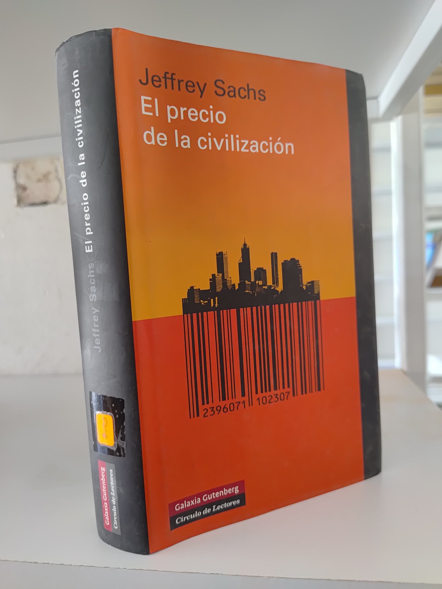 EL PRECIO DE LA CIVILIZACION POR JEFFREY SACHS USADO SOCIOLOGIA JUAREZ 515