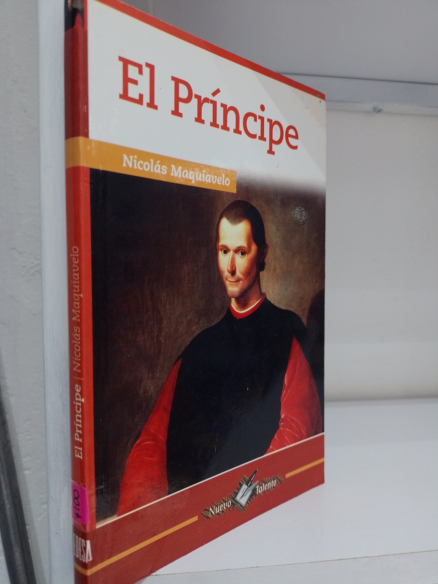 EL PRINCIPE POR NICOLAS MAQUIAVELO USADO NOVELA JUAREZ 515