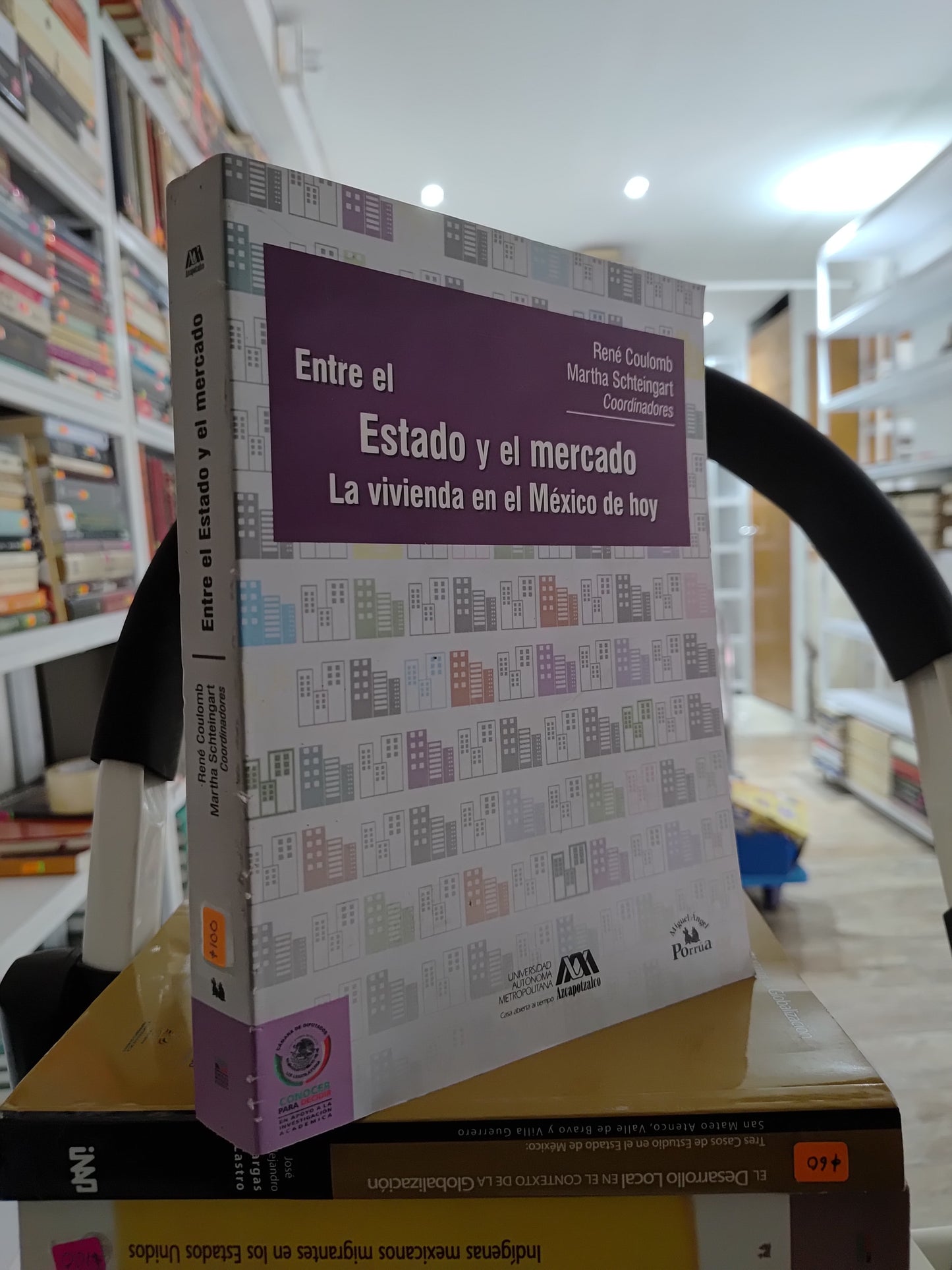 ENTRE EL ESTADO Y EL MERCADO LA VIVIENDA EN EL MEXICO DE HOY POR RENE COULOMB USADO SOCIOLOGIA JUAREZ 515