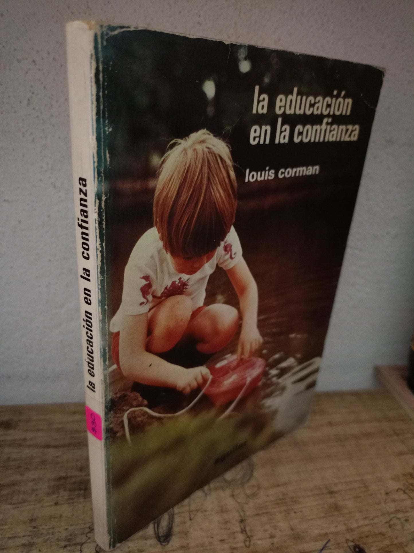 LA EDUCACIÓN EN LA CONFIANZA POR LUIS CORMAN USADO PSICOLOGÍA LITERARIO 305