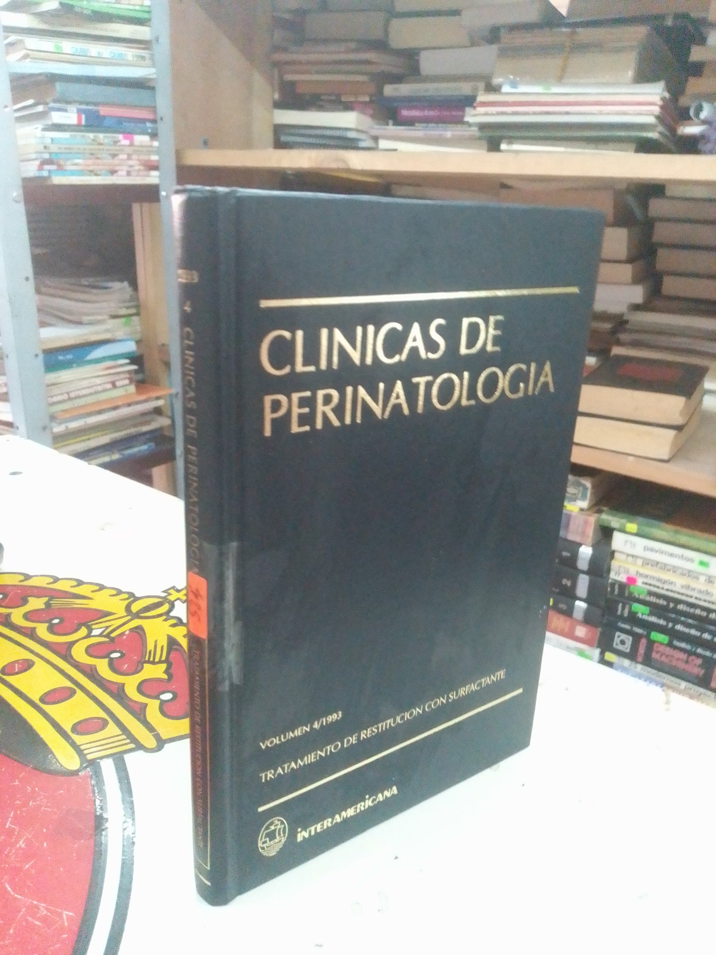CLÍNICAS DE PERINATOLOGÍA VOLUMEN 4/1993:  TRATAMIENTO DE RESTITUCIÓN CON SURFACTANTE USADO MEDICINA LITERARIO 207