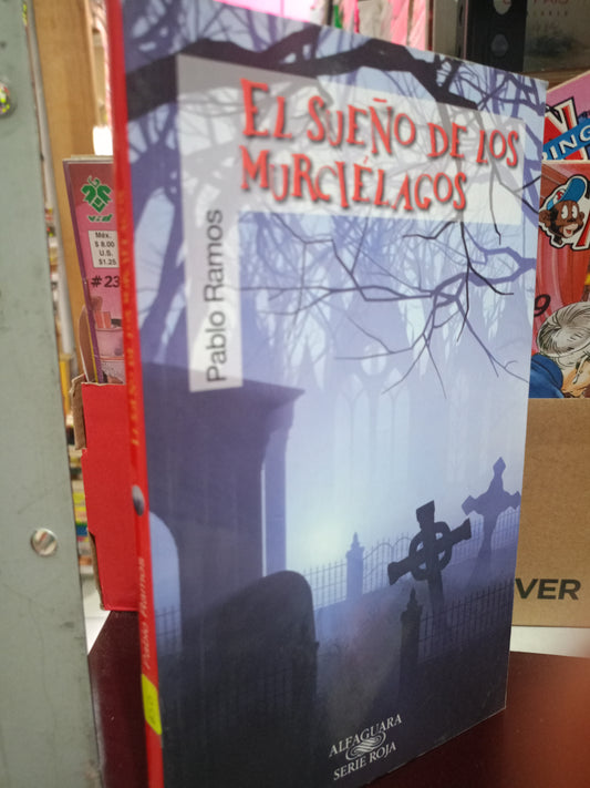 EL SUEÑO DE LOS MURCIELAGOS POR PABLO RAMOS USADO NOVELA LITERARIO 305