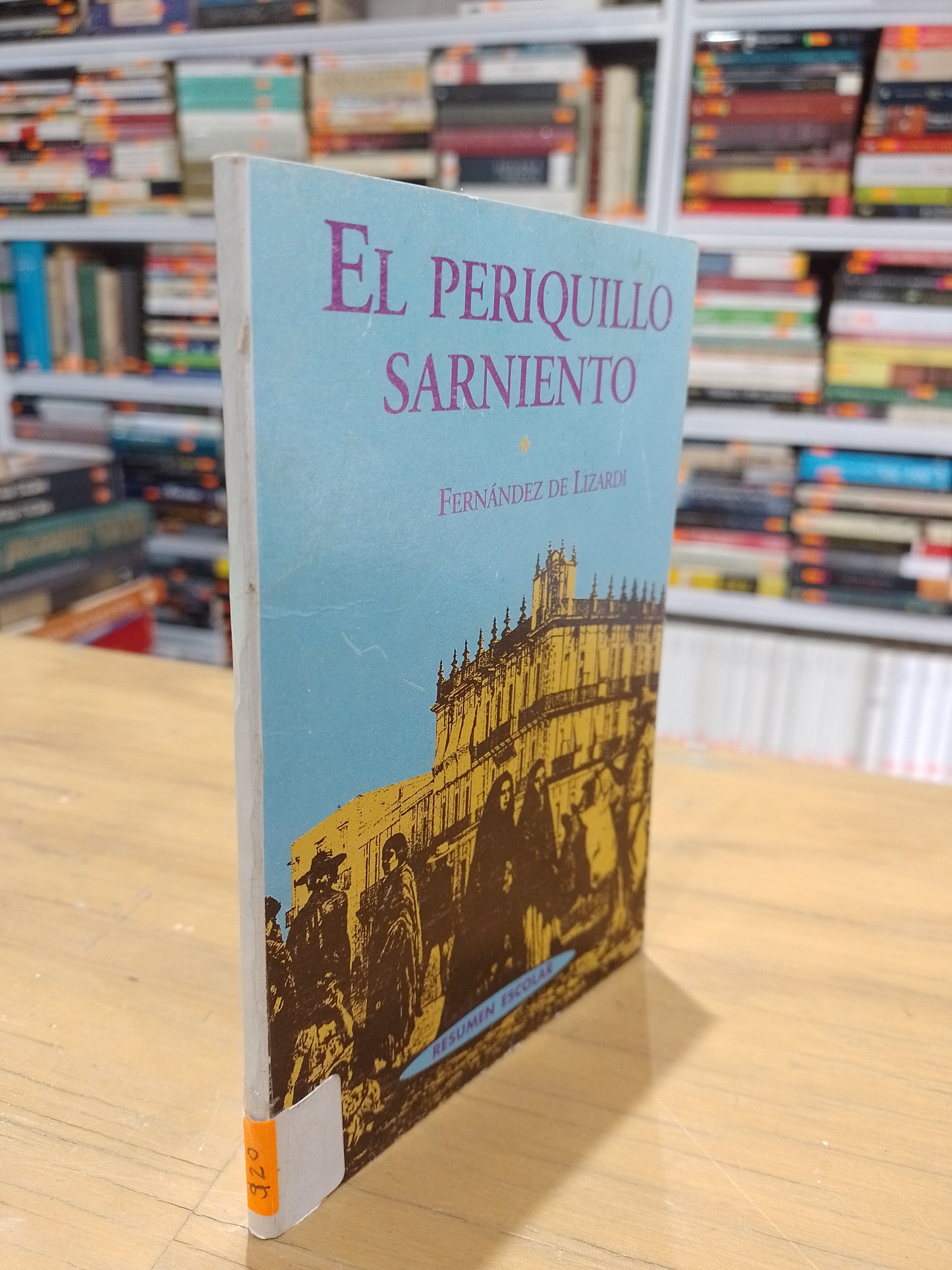 EL PERIQUILLO SARNIENTO POR FERNANDEZ DE LIZARDI USADO NOVELA JUAREZ 515