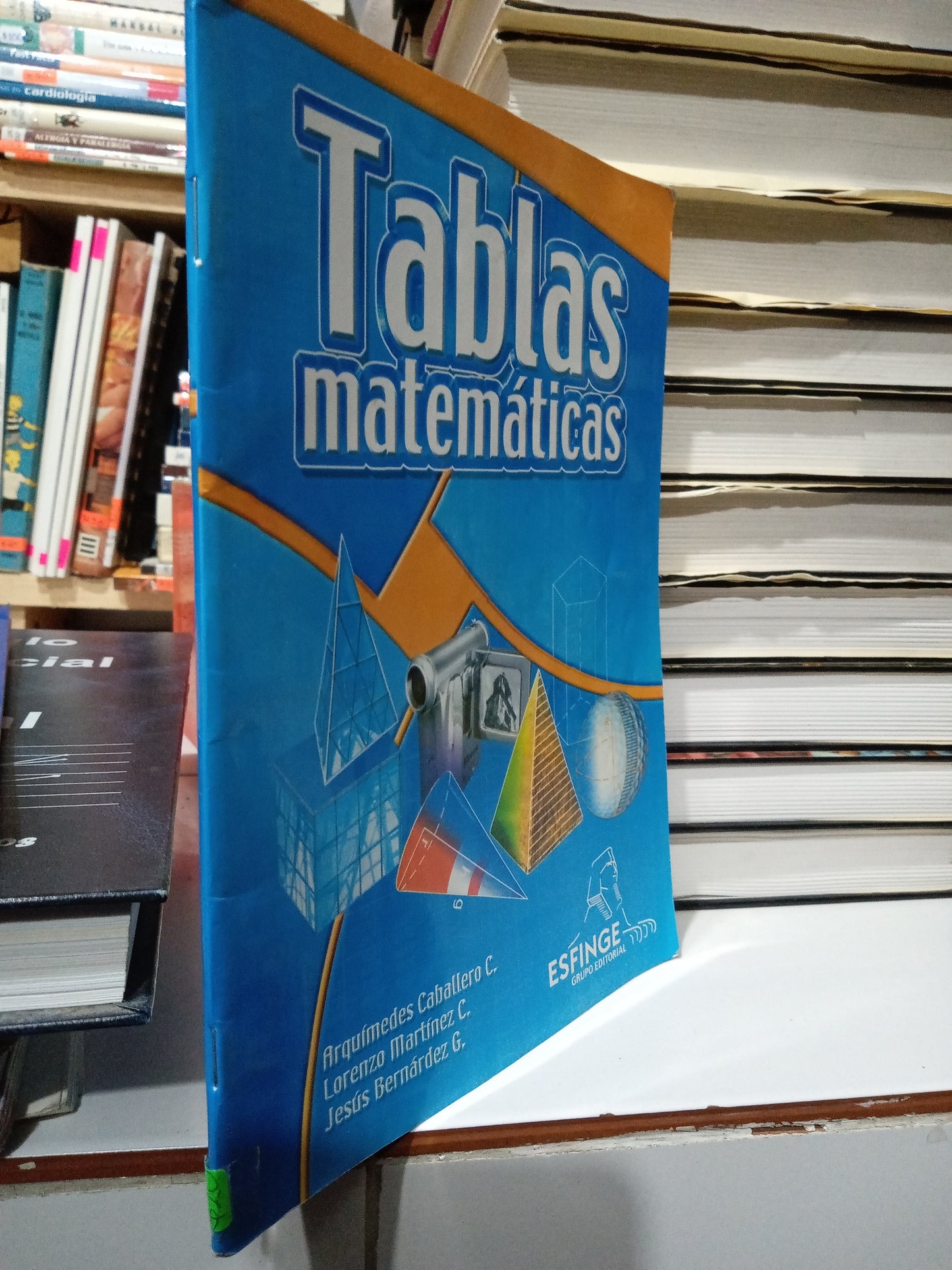 TABLAS MATEMATICAS POR AUTORES VARIOS USADO MATEMÁTICAS JUÁREZ