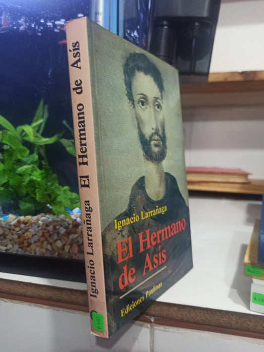 EL HERMANO DE ASIS POR IGNACIO LARRAÑAGA USADO RELIGION JUÁREZ
