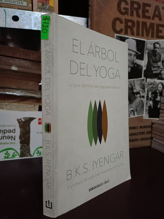 EL ÁRBOL DEL YOGA POR B.K.S. IYENGAR USADO SUPERACIÓN PERSONAL LITERARIO 305