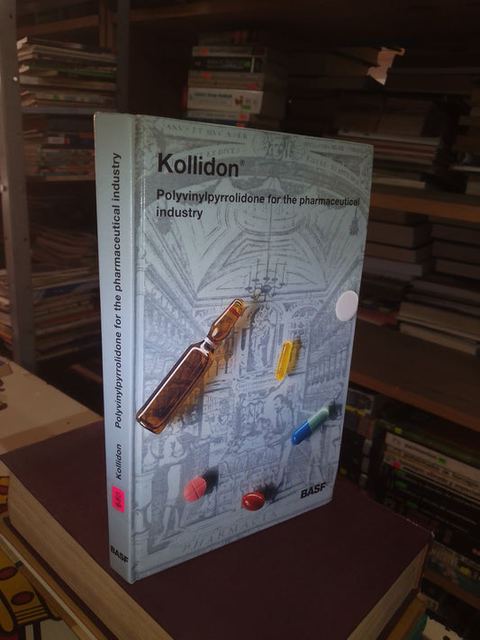 KOLLIDON: POLYVINYLPYRROLIDONE FOR THE PHARMACEUTICAL INDUSTRY POR VOLKER BUHLER USADO MEDICINA LITERARIO 207