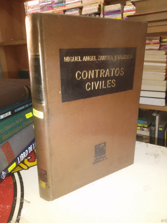 CONTRATOS CIVILES POR MIGUEL ÁNGEL ZAMORA Y VALENCIA USADO DERECHO JUAREZ 515