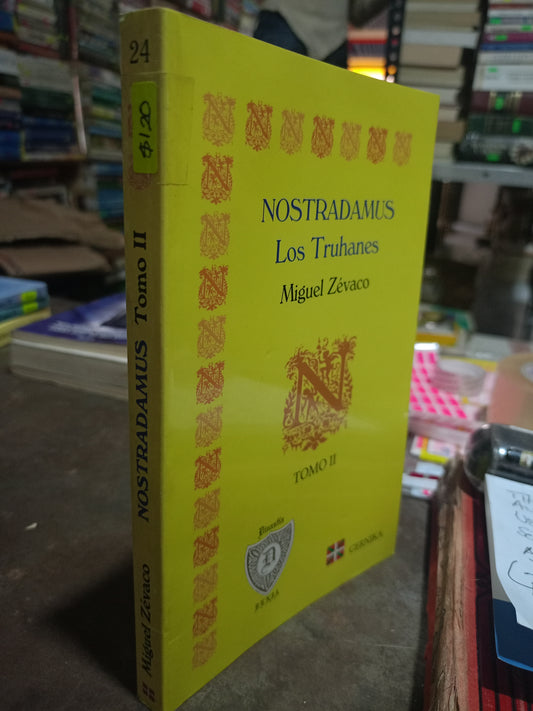 NOSTRADAMUS LOS TRUHANES TOMO II POR MIGUEL ZÉVACO USADO ESOTERISMO ALDAMA