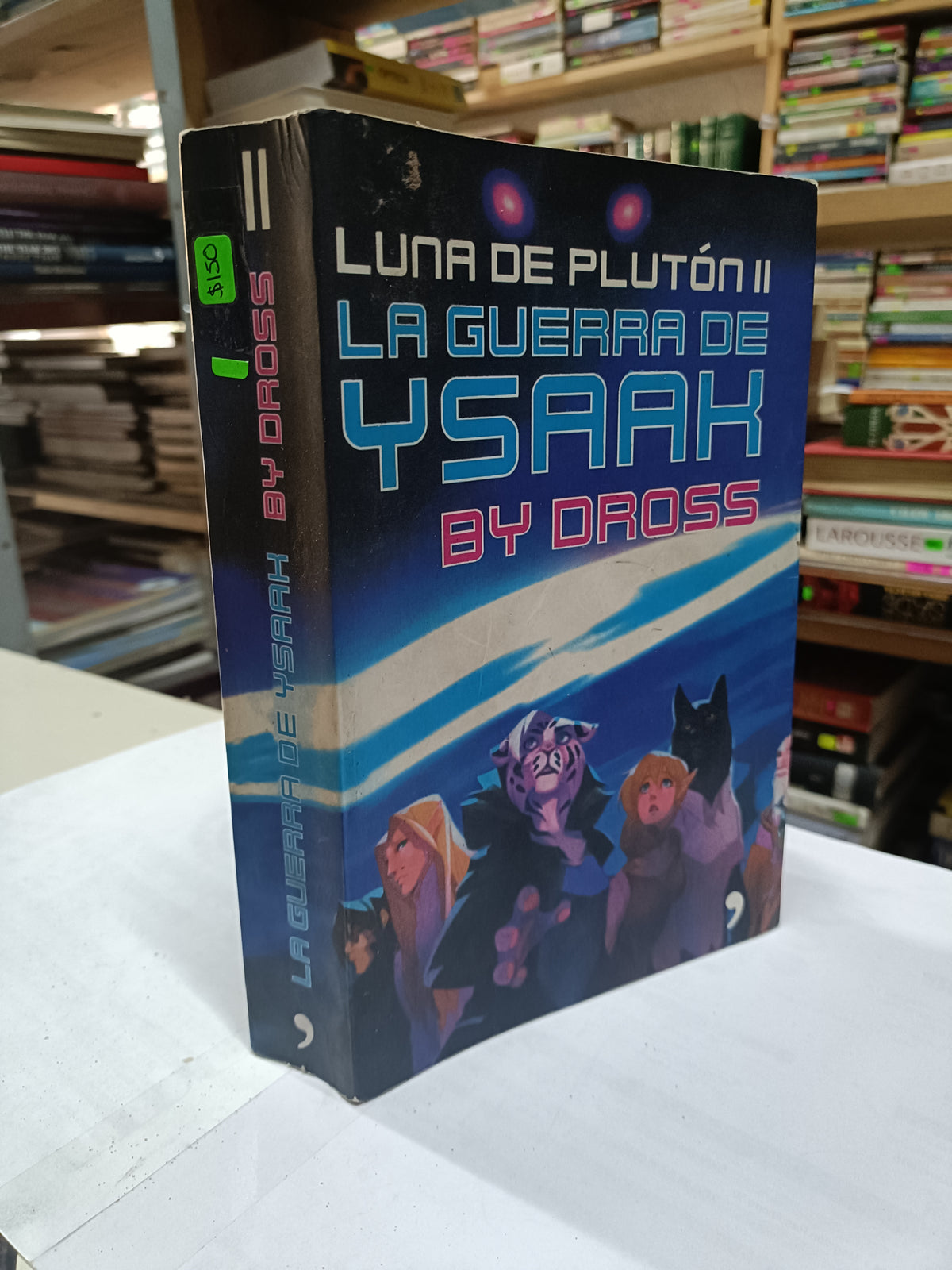 LUNA DE PLATON II LA GUERRA DE YSAAK POR DROSS USADO NOVELA LITERARIO 207