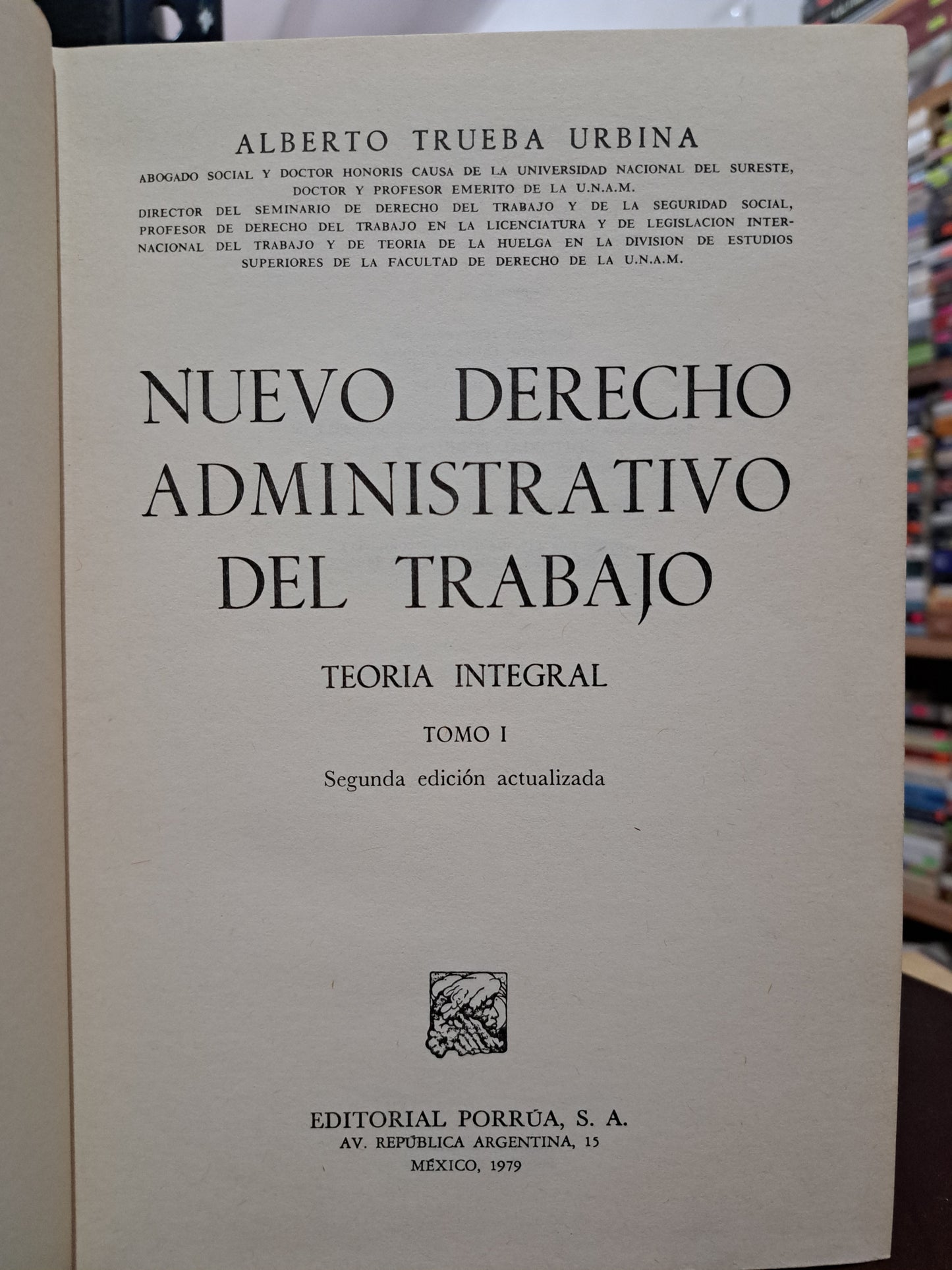 NUEVO DERECHO ADMINISTRATIVO DEL TRABAJO ALBERTO TRUEBA URBINA USADO DERECHO LITERARIO 305