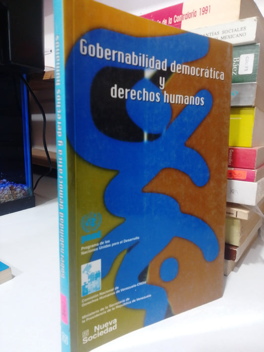 GOBERNABILIDAD, DEMOCRACIA Y DERECHOS HUMANOS USADO DERECHO JUAREZ