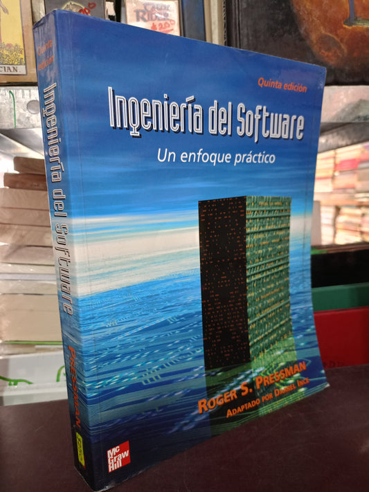 INGENIERIA DEL SOFTWARE UN ENFOQUE PRACTICO POR ROGER S. PRESSMAN USADO COMPUTACIÓN LITERARIO 305