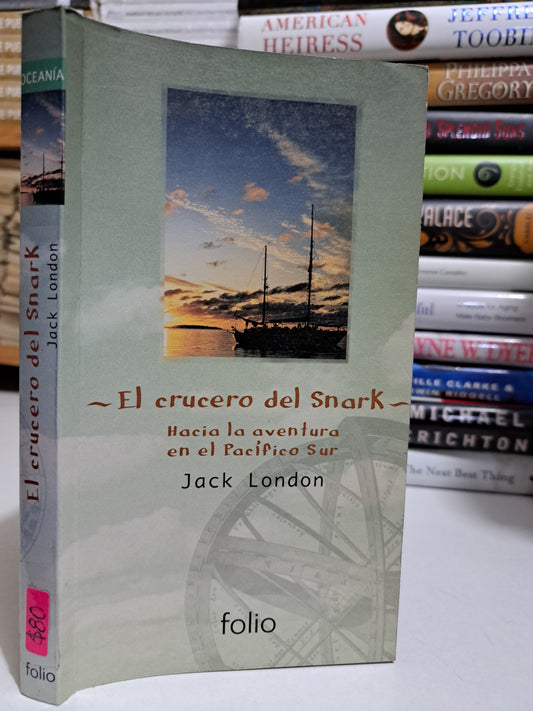 EL CRUCERO DEL SNARK JACK LONDON USADO NOVELA JUÁREZ
