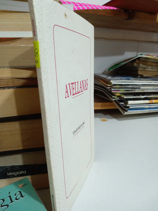 AVELLANAS POR EFRAN BARTOLOME USADO POESIA JUAREZ