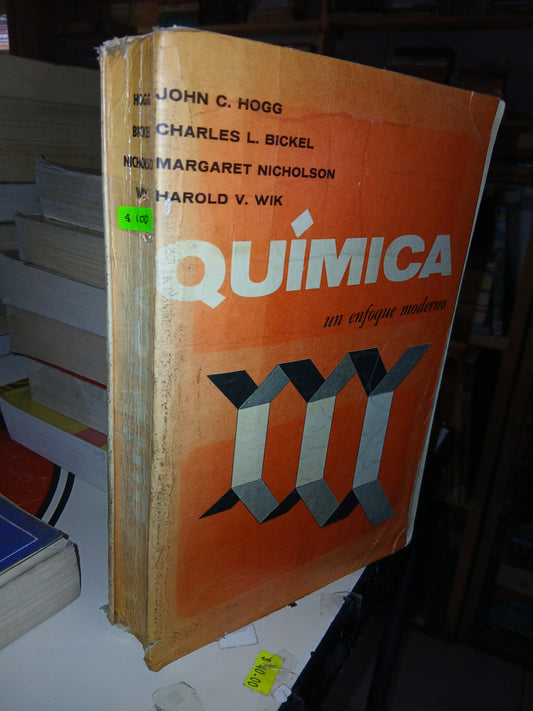 QUÍMICA POR HOGG, BICKEL, NICHOLSON Y WIK USADO QUÍMICA LITERARIO 207