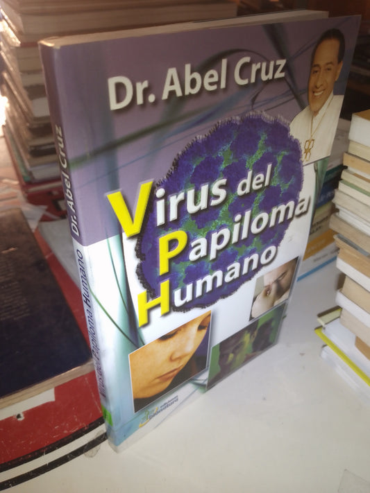 EL VIRUS DEL PAPILOMA HUMANO POR DR ABEL CRUZ USADO COCINA LITERARIO 207