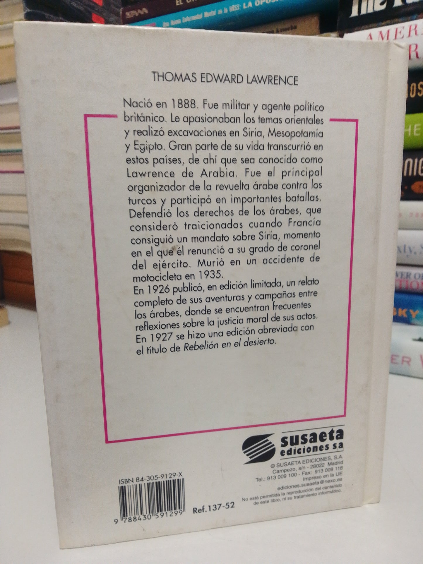 LAWRENCE DE ARABIA POR T.E.LAWRENCE USADO NOVELA JUÁREZ