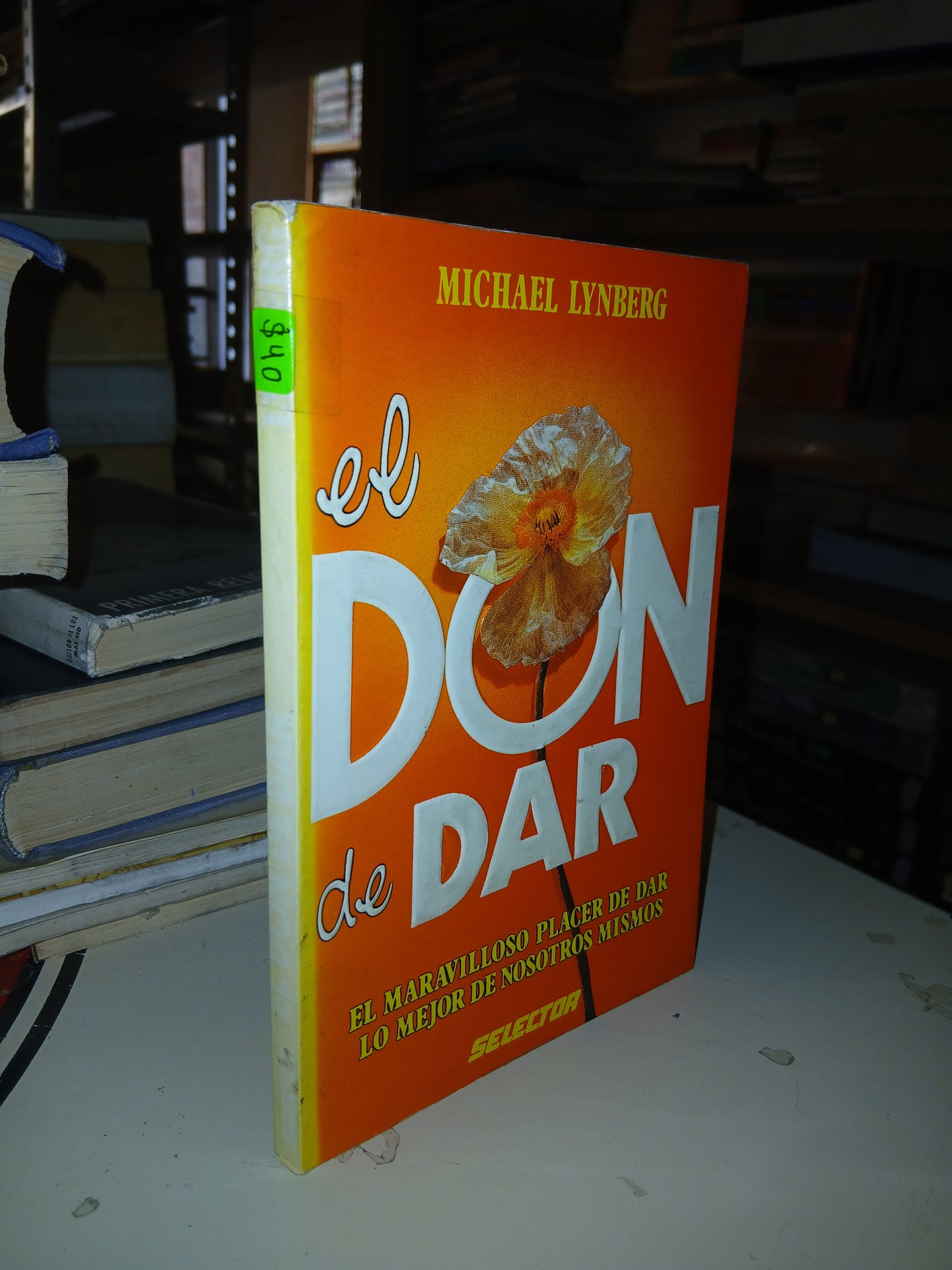 EL DON DE DAR POR MICHAEL LYNBERG USADO SUPERACIÓN PERSONAL LITERARIO 207