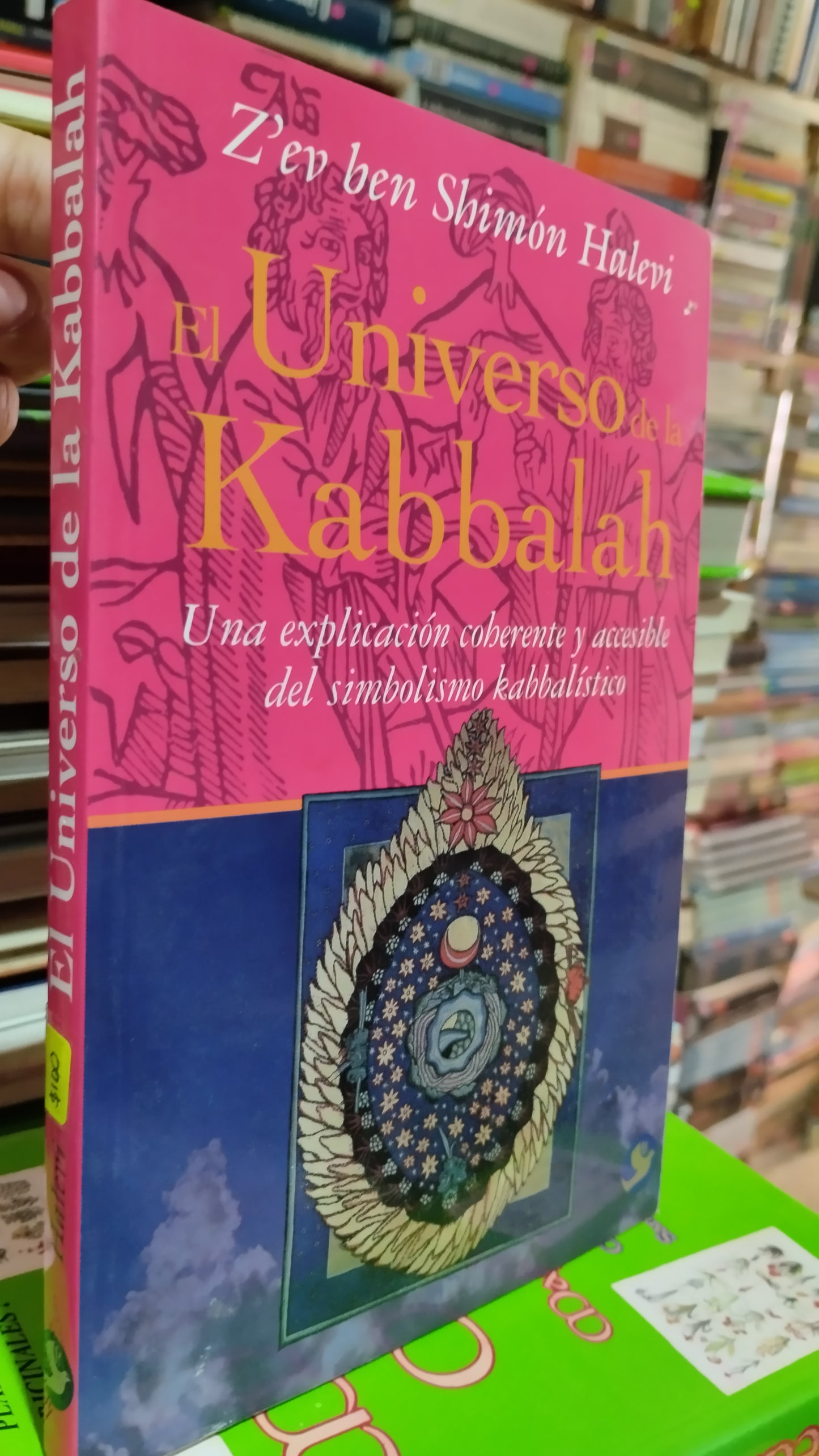 EL UNIVERSO DE LA KABBALAH POR ZEV BEN SHIMON HALEVI LIBRO USADO ESOTERISMO ALDAMA